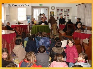 No Centro de Dia 