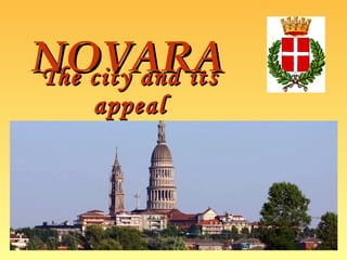 The city and its appeal NOVARA 