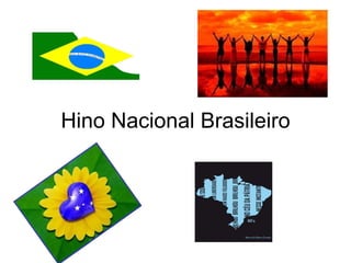 Hino Nacional Brasileiro 
