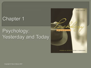 Chapter 1 Psychology: Yesterday and Today 