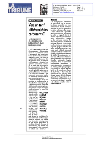 N° et date de parution : 4200 - 28/05/2009
                                                                                                                                                                                                                                                                                                                                                                 Diffusion : 78363                      Page : 17
                                                                                                                                                                                                                                                                                                                                                                 Périodicité : Quotidien                Taille : 95 %
                                                                                                                                                                                                                                                                                                                                                                 TRIBUNE_4200_17_81.pdf                 178 cm2
                                                                                                                                                                                                                                                                                                                                                                 Site Web : http://www.latribune.fr




                                                                                                                                                                                                                                                                                                                                                               BONUS
                                                                                                                                                                                                                                                                                                                                Lescompagnies pétrolières
                                                                                                                                                                                                                                                                                                                                nedevraient pas perdre
                                                                                                                                                                                                                                                                                                                                les bonus accordés auxbons
                                                                                                                                                                                                                                                                                                                                                                                                                                                                                                                                                                                                          ,




         Versuntarif
                                                                                                                                                                                                                                                                                                                                                                                                                                                                                  y




                                                                                                                                                                                                                                                                                                                                     conducteurs étant
                                                                                                                                                                                                                                                                                                                                     compensés
                                                                                                                                                                                                                                                                                                                                                                parles malus punissant
              différenciédes                                                                                                                                                                                                                                                                                                    les plus pollueurs                           Enoutre                                                                                                  .




                                                                                                                                                                                                                                                                                                                                                                                                                                                                                                                                                                                                          ,




                                                                                                                                                                                                                                                                                                                                     «
                                                                                                                                                                                                                                                                                                                                           elles ont intérêt précéder                                                                                                         à




                                                                                                                                                                                                                                                                                                                                la




                                                                                                                                                                                                                                                                                                                                           réglementation plutôt qu'                                                                                                                                                                                                                              à




              carburants?
                                                                                                                                                                                                                                                                                                                                                                                                                                                                          ,




                                                                                                                                                                                                                                                                                                                                la         subir rappelle                                              »




                                                                                                                                                                                                                                                                                                                                                                                                               ,
                                                                                                                                                                                                                                                                                                                                                                                                                                                                                                              G
                                                                                                                                                                                                                                                                                                                                                                                                                                                                                                                               .       B                             .   S.




                                                                                                                                                                                                                                                                                                                                          Bindra Quant aux                             .




                                                                                                                                                                                                                                                                                                                                          automobiles Logica
                                                                                                                                                                                                                                                                                                                                constructeurs


                                                                                                                                                                                                                                                                                                                                     neles voit pascomme des
                                                                                                                                                                                                                                                                                                                                                                                                                                                                                                          ,




              Logica propose.
              deMODULER LE TARIF                                                                                                                                                                                                                                                                                                     obstacles puisqu' neleur en                                                                                                     il




                                                                                                                                                                                                                                                                                                                                     coûtera presquerien
                                                                                                                                                                                                                                                                                                                                                                                                                                                                                                                                                '




                                                                                                                                                                                                                                                                                                                                                                                                                                                                                                                      d




         DESCARBURANTSSELON                                                                                                                                                                                                                                                                                                         leurflotteencapteurs Ce
                                                                                                                                                                                                                                                                                                                                     équiper
                                                                                                                                                                                                                                                                                                                                                                                                                                                                                                                                                                 .




         LACONSOMMATION.                                                                                                                                                                                                                                                                                                        capteur qui peut être fixésur                                  ,




                                                                                                                                                                                                                                                                                                                                  pot échappement de
                                                                                                                                                                                                                                                                                                                                                                                           '




                                                                                                                                                                                                                                                                                                                                                                                                                                                                                                                                           n'
                                                                                                                                                                                                                                                                                                                                le                                             d




                                                                                                                                                                                                                                                                                                                                importe quel véhiculeexistant
                            TOUT COMPORTEMENT vert doit
                                                                                                                                                                                                                                                                                                                                                                                                                                                                                                                                                                                                          ,




                                                                                                                                                                                                                                                                                                                                est déjà testé enScandinavie
              "




                               économies
                                                                                                                                                                                                                    '




               accompagner
              s'                                                                                                                                                  d




                                                                                                                                                                                                                                                                                                                      ,




                                                                                                                                                                                                                                                                                                                                dans cadre de programmes
              sinononne parviendrajamais
                                                                                                                                                                                                                                                                                                                                                                 le




                                                                                                                                                                                                                                                                                                                                defidélité decompagnies
                            convaincre les                                                                                                                                                                                                                                                                                      pétrolières Mais   système ne
              à




                     Fortde cette conviction
                                                                                                                                                                                                                                                                                                                                                                                                   .                                            le




                                                                                                                                                                                                                                                                                                                                peut révéler son efficacité qu'
         consommateurs.                                              »




                                                                                                                                                                                                                                                                                                                      ,




                groupeLogica créédans les
                                                                                                                                                                                                                                                                                                                                                                                                                                                                                                                                                                                                      à




                                                                                                                                                                                                                                                                                                                                      échelle nationale Logica
                                                                                                                                                                                                                                                                                                                                                  '


         le



                                                                                                                                                                                       ,




              années 1960au Royaume-Uni
                                                                                                                                                                                                                                                                                                                                l                                                                                                                                                                     .




                                                                                                                                                                                                                                                                                                                                      emploie donc convaincre
                spécialisédans les services
                                                                                                                                                                                                                                                                                                                                                                                                                                                     à
                                                                                                                                                                                                                                                                                                                                     s'




                                                                                                                                                                                                                                                                                                                                     compagnies pétrolières
.




              informatiques imaginéun
    et




                                                                                                                                                                                                                                                                                                                                                                                                                                                                                                                                                        et




                                                                                                                                                                                                                                                                                                                                     gouvernements notamment
                                                                                                                                                              a




                                                                                                                                                          ,




              système permettant
                                                                                                                                                                                                                                                                                                                                                                                                                                                         ,
                                                                                                                                                                                                                                                  '




                                                                                                                                                                                                                                     d




                                                                                                                                                                                                                                                                                                                                     enFrance où groupe près
         adapter    tarifdescarburants        le
                                                                                                                                                                                                                                                                                               à
                                                                                                                                                                                                                                                                                                                                                           '




                                                                                                                                                                                                                                                                                                                                                               un quart de ses40.000
                                                                                                                                                                                                                                                                                                                                                                                                           ,
                                                                                                                                                                                                                                                                                                                                                                                                                                   le                                                                                              a




                consommation dechaque
                                                                                                                                                                                                                                                                                                                                          d




         la




                                                                                                                                                                                                                                                                                                                                salariés                                                           de nombreuxclients
         conducteur Autrement dit                                                                                                                                                                                                                                                                                                                                                                  40
                                                                                                                                                                                                                                                                                                                                                                          et




                                                                                                                                                                                                                                                                                                                                                                                                                                                                                                                                                                 les
                                                                                                                                                                                                                                                                                       '




                                                                                                                  .




                                                                                                                                                                                                                                                                  ,
                                                                                                                                                                                                                                                                               l




                                                                                                                                                                                                                                                                                                                                          du CAC         Jusqu'                                                        .   «                                                                                              id




         inverse de double peine Avecce
                                                                                                                                                                                                                                                                                                                                                                                                                                                                                                                                                             ,




                                                                             la                                                                                                                                                              .




                                                                                                                                                                                                                                                                                                                                          discussions ontété très
         système heureux propriétaire
                                                                                                    '




                                                                                       l




                                                                                                                                                                                                                                                                                                                                             assure
                                                                                                                                                                                                                                                                                                                                     positives              Bindra
            un véhicule économe non
                                                                                  ,




                                                                                                                                                                                                                                                                                                                                                                      »                                                                                      .   B                        .                       .
                                                                                                                                                                                                                                                                                                                                                                                                                                        G                                                     S



                                                                                                                                                                                                                                                                                                                                                                                                                                                                                                                                                                                                              ,




                                                                                                                                                                                                                                                                                                                                     qui prévoit apparition de
                                                                                                                                                                                                                                                                                                                                                                                   ,


                                         '




                                                                                                                                                                                                                                                                                                                                                                                                                               '




              d



                                                                                                                                                                                                                                                  ,




         seulement consomme moins
                                                                                                                                                                                                                                                                                                                                                                                                                   l                                                                                                                                                          la




                                                                                                                                                                                                                                                                                                                                     tarification différenciée
                                                                                                                                                                                                                                                                                                                                                                                                                                                                                                                                                                                   '




              decarburant mais en outre
                                                                                                                                                                                                                                                                                                                                                                                                                                                                                                                                                    d                                  ici




                                                                                                                                    ,
                                                                                                                                                                                                                                                                                                   le




                                                                                                                                                                                                                                                                                                                                     un anenviron date laquelle
              payemoins cherau litre.
                                                                                                                                                                                                                                                                                                                                                                                                                                                                                                  à




                                                                                                                                                                                                                                                                                                                                                                 solutionserafinprête
                                                                                                                                                                                                                                                                                                                                                                                                                                            ,




                  Surtout adopte en sus une
                                                                                                                                                                                                                                                                                                                                              «                                                                                                                                                                                                                                              ».
                                                                                                                                                                                                                                                                                                                                                      la




                                                                                                                                                                                                                                                                                                                                          DOMINIQUE PIALOT
                                                                                                                          il
                                                                                               s'




              conduite écoresponsable                                                  «
                                                                                                                                                                                                                                                                                                                 ».




                 est ailleurs sur ce point que
                                                                         '




                   C'                                        d




              Logicaprétend jouer Sasolution                                                                                                                                                                            .




              EMOconsisteen un simple
              capteur posésur
                                                                                                                                                                                                                                         '




                               tuyau                                                                                           le
                                                                                                                                                                                                                            d




                       qui mesure entempsréel
                   échappement                                   ,




              la




             dechaque
              consommation
                                                                                                                                                                                               UNCAPTEUR
         véhicule                                                                 et
                                                                                                             la




                                                                                                                                                                                               POSÉ SUR
                   communique
                   à   fois au  la




                                                                                                                                                                                               LETUYAU
                   conducteur                                                                           et




                    unsystème
                                                                                                                                                                                                                '




                                                                                                                                                                                               D




                   à




                   d
                                     '




                                             information                                                                                     ,
                                                                                                                                                                                               ÉCHAPPEMENT
                   accessible                                                                                                                                                                      MESURE LA
                   notamment
                   aux
                   stationsservice

                   auraient
                                                                             qui                                                                                                                   CONSOMMATION                                           DU
              choisi                         de équiper.s'
                                                                                                                                                                                               VÉHICULE.
                   «
                            À                           forcede
         voir                                      le




                  devant luibénéficier un
                                                                                                                                                                                                                                                                                           '




              véhicule                                                                                                                                                                                                                                    d




              tarif inférieur conducteur qui                                                                                        ,
                                                                                                                                             le




                                                                                                                                                                                                                                                                                   ,




              passe en moyenne                                                                                                                                                                              à                   la




                                                                                                                                                                                                                                                 pompe
         tousles quatre oucinq jours
         vaêtre motivépour revoir sa
                                                                                                                                                                                                                                                                                                                          ,




         conduite affirme directeur de                                                     ,
                                                                                                                                                                                  le




         l     innovation
                        '




                                Bindra                                                                                G
                                                                                                                                                  .   B                   .
                                                                                                                                                                              S
                                                                                                                                                                                                        .                                                     .           Et                                il




              donnera ainsi bonexemple                                                                                                  le                                                                                                                                                              à




              ses enfants assis arrière
                                                                                                                                                                                                    '




                                                                                                                                                                      à                    l                                                          .               »




                                                                                                                                                                                                                                                                                                                              1/1
                                                                                                                                                                                                                                     Copyright (La Tribune)
                                                                                                                                                                                                                                     Reproduction interdite sans autorisation
 