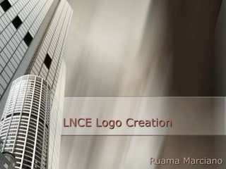 LNCE Logo Creation Ruama Marciano 