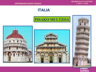 PISAKO   MULTZOA ITALIA 