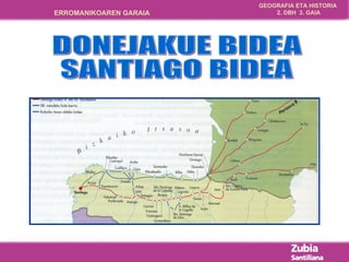 DONEJAKUE BIDEA SANTIAGO BIDEA 