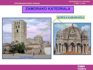 ZAMORAKO KATEDRALA KUPULA GAILONATUA 