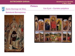 Santo Domingo de Silos,  Bartolomé Bermejorena Pintura Van Eyck – Ganteko poliptikoa 