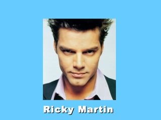 Ricky Martin