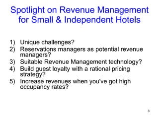 Spot Light on Revenue Management for Small & Independent Hotels
