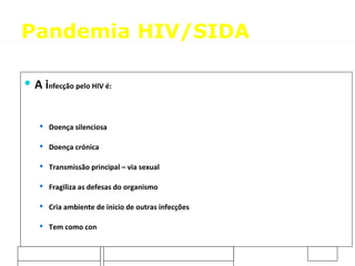 Pandemia HIV/SIDA A i nfecção pelo HIV é: Doença silenciosa Doença crónica Transmissão principal – via sexual Fragiliza as defesas do organismo Cria ambiente de inicio de outras infecções Tem como con sequência a Morte por SIDA 20-02-2009 Jose Casanovas 