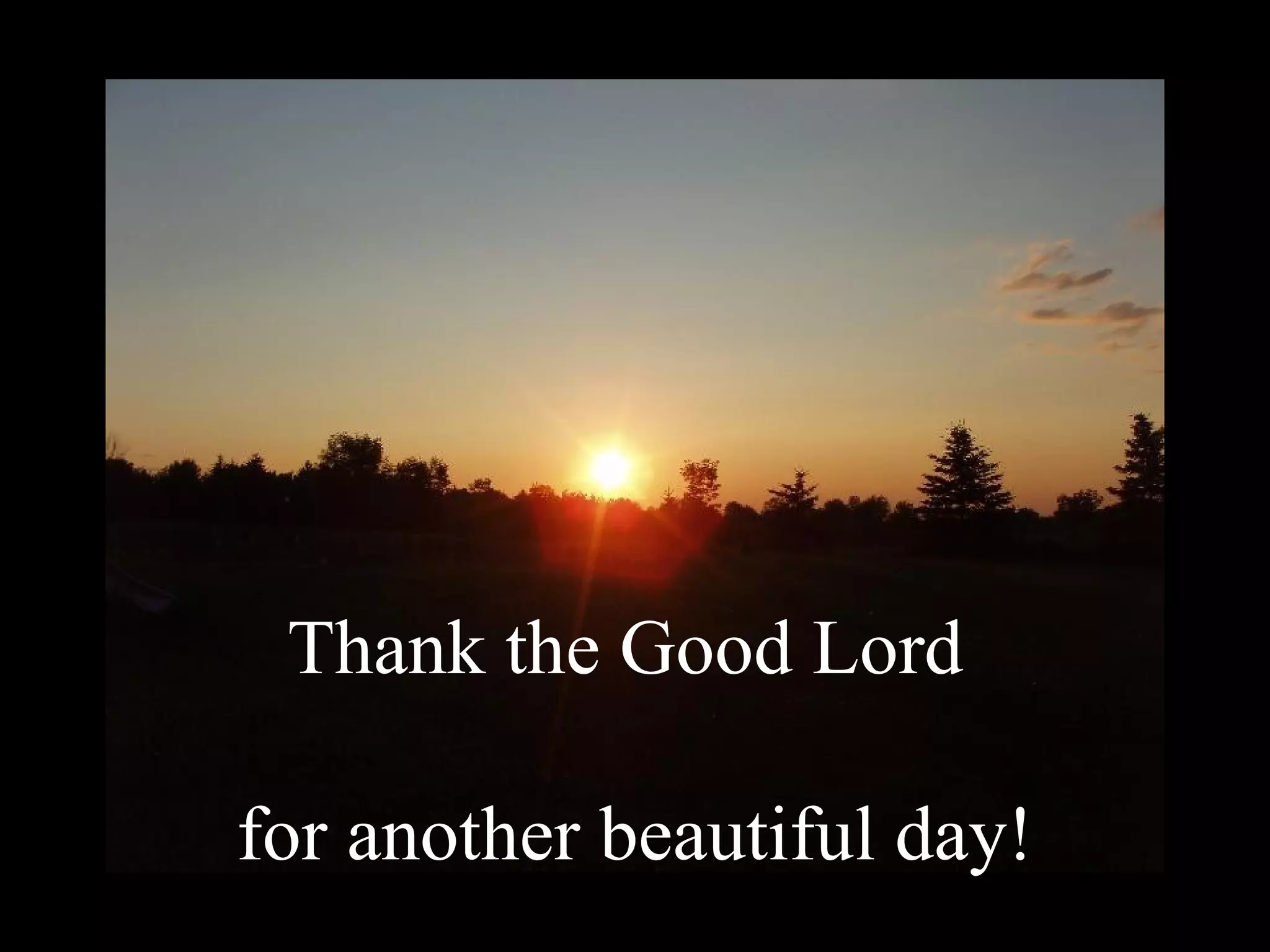 The end of a perfect day