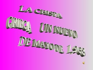 LA CHISPA  GRIEGA  UN NUEVO DE MAYO DE  1,968 