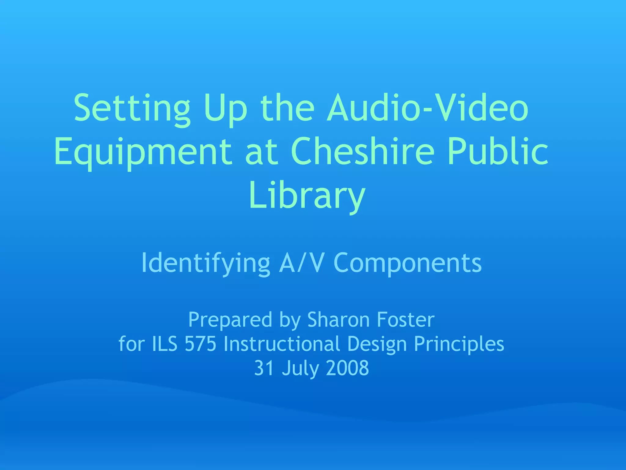 Setting Up A/V Equipment at CPL