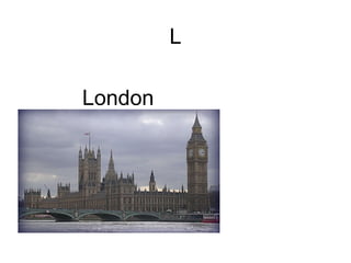 L London 