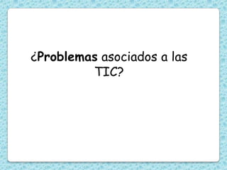 LAS TIC