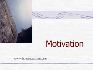 Motivation www.thottarayaswamy.net 