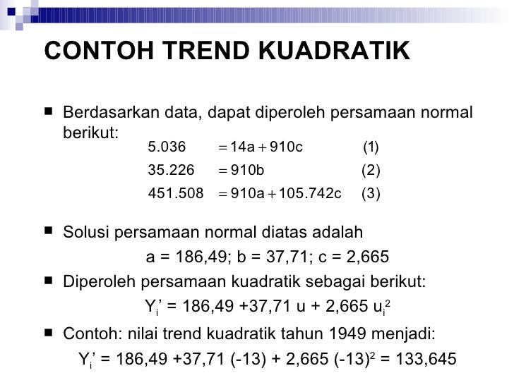 Contoh Soal Dan Jawaban Trend Kuadratik – IlmuSosial.id