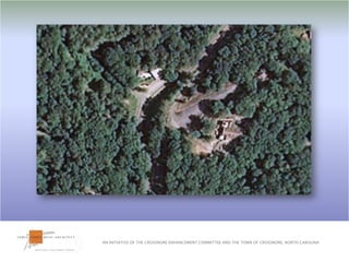 AN INITIATIVE OF THE CROSSNORE ENHANCEMENT COMMITTEE AND THE TOWN OF CROSSNORE, NORTH CAROLINA