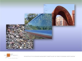 AN INITIATIVE OF THE CROSSNORE ENHANCEMENT COMMITTEE AND THE TOWN OF CROSSNORE, NORTH CAROLINA