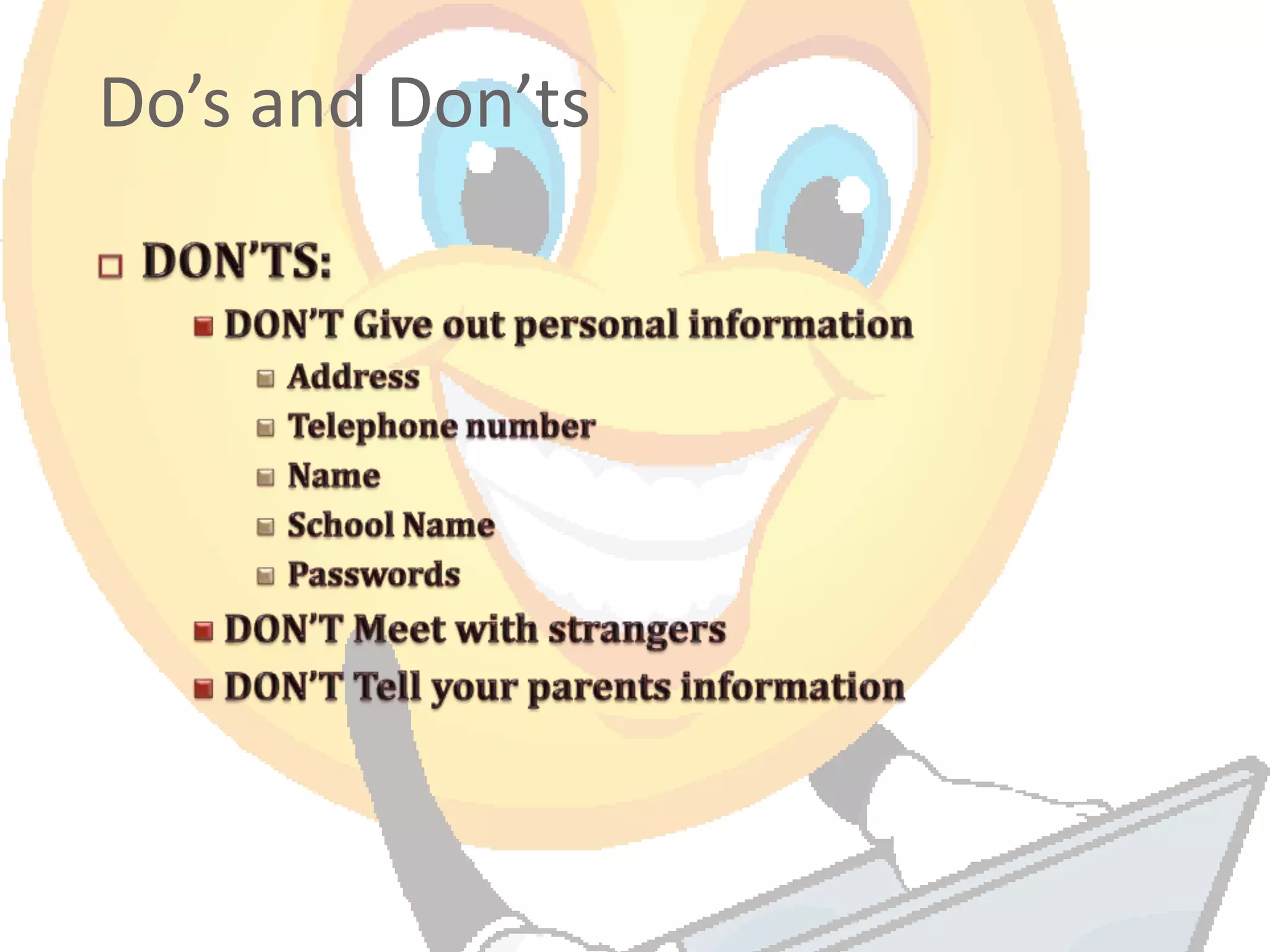 Do’s and Don’ts