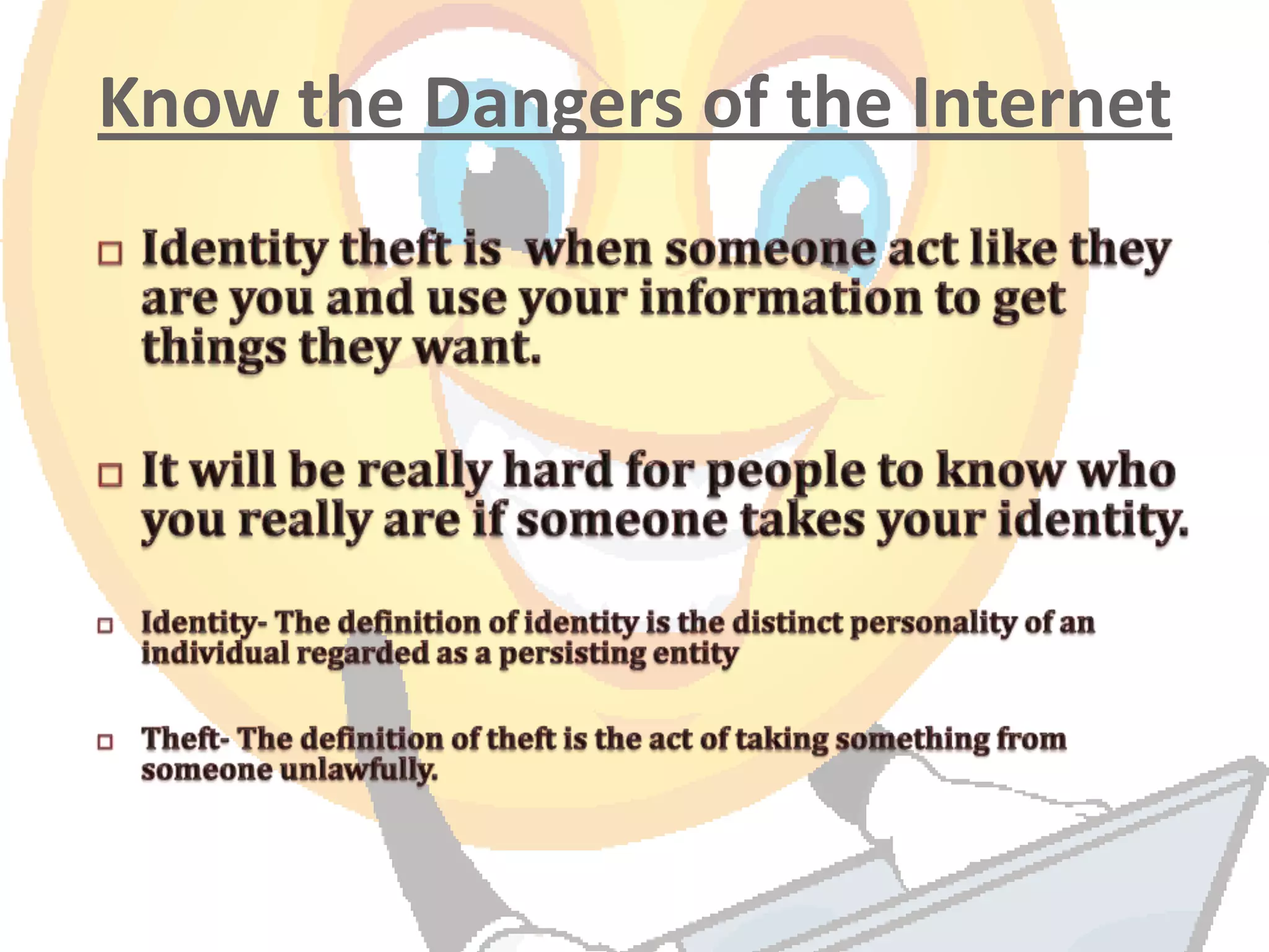 Know the Dangers of the Internet
