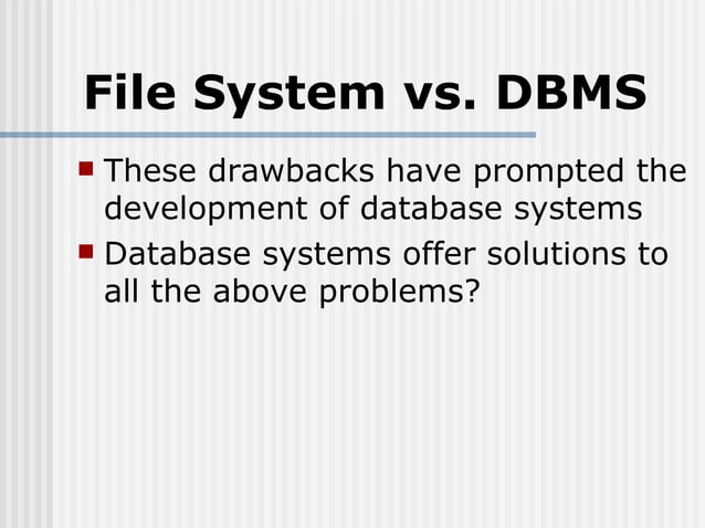 Files Vs DataBase | PPT | Databases | Computer Software and Applications