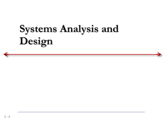 Systems Analysis and Design 