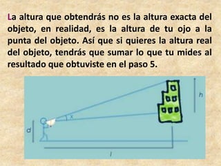 3. Al tu enfocar la punta del objeto que quieres medir, el cordón con la bolita de plastilina se moverá y marcará un ángulo en el transportador. Pídele a un compañero que te diga cuál es el ángulo marcado o, si estás solo, agarra con cuidado el cordón y pégalo al transportador para que no se mueva de la posición en la que está. Llamaremos a este ángulo x.