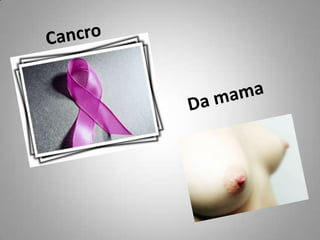 Cancro  Da mama   