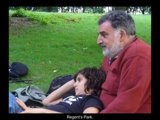 Regent’s Park. 