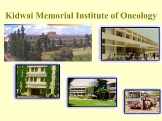 Kidwai Memorial Institute of Oncology 