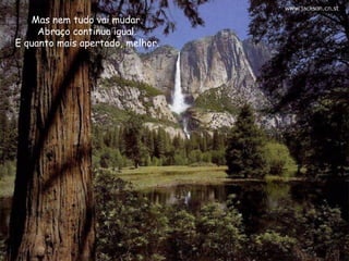 Furioso e sem mostrar gratidão por ter sido salvo, o nobre disse:  Deus é bom? Se Ele fosse bom eu não teria sido atacado e perdido o meu dedo.  Mas nem tudo vai mudar. Abraço continua igual. E quanto mais apertado, melhor. 