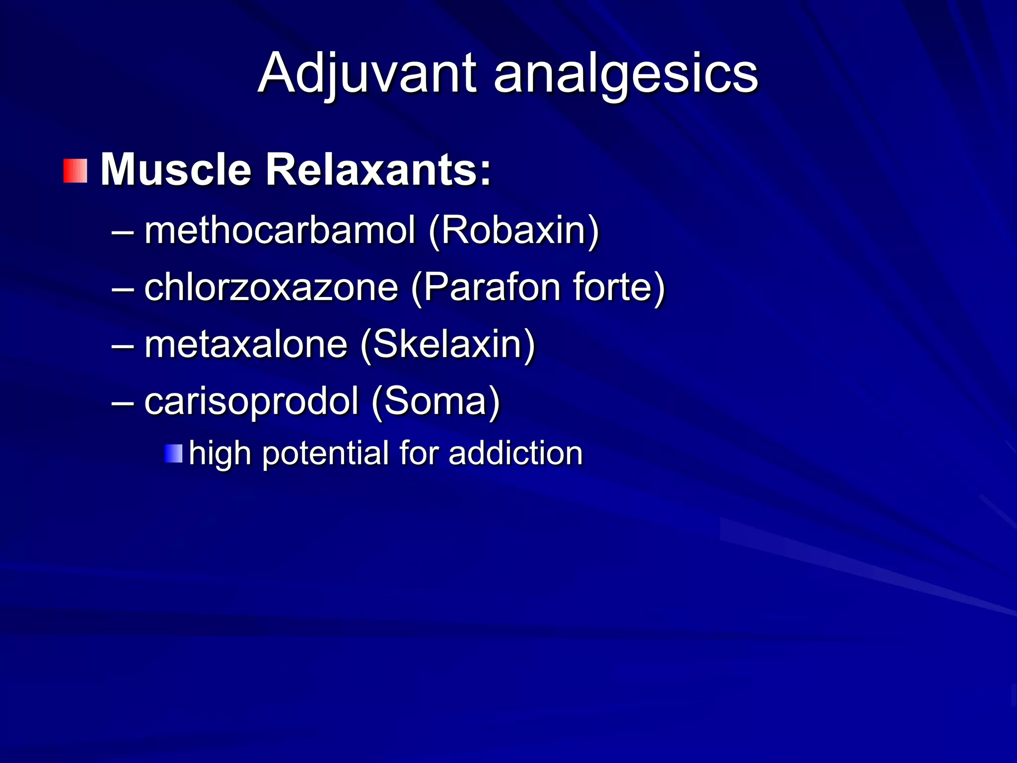 Clinical Pharmacology - Analgesics