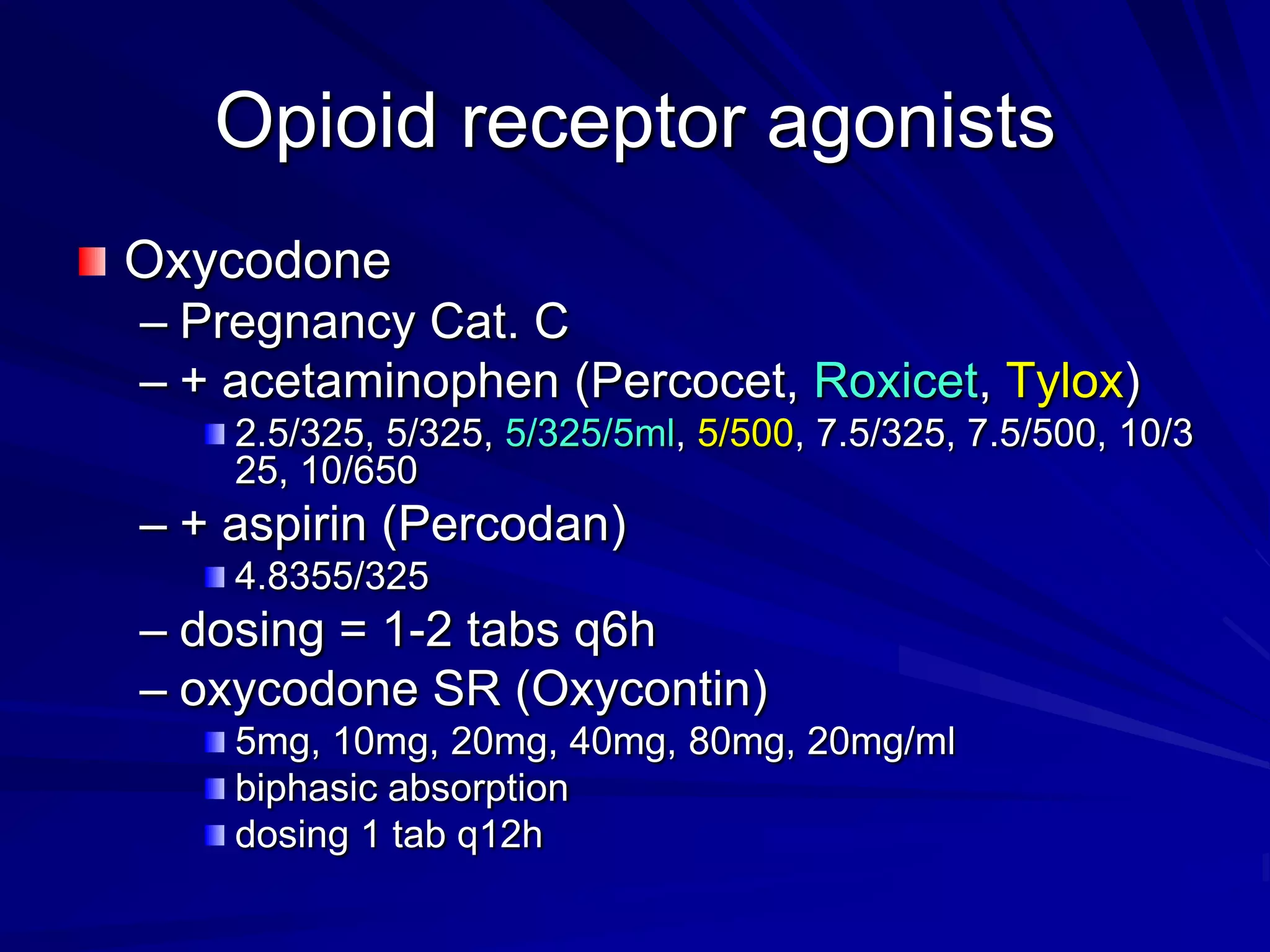 Clinical Pharmacology - Analgesics