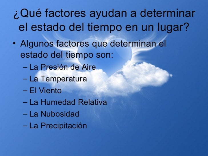 EL CLIMA Y EL ESTADO DEL TIEMPO
