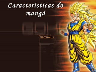 Características do mangá 