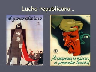 Lucha republicana… 