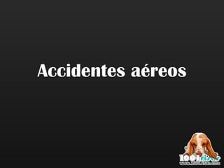 Accidentes aéreos 