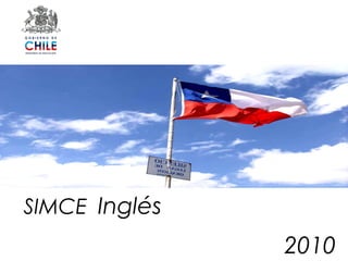 SIMCE   Inglés 2010 