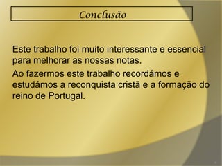 Afonso Henriques, o Conquistador