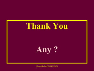 Thank You Any ? 