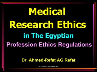Medical Research Ethics In The Egyptian Regulation | PPT
