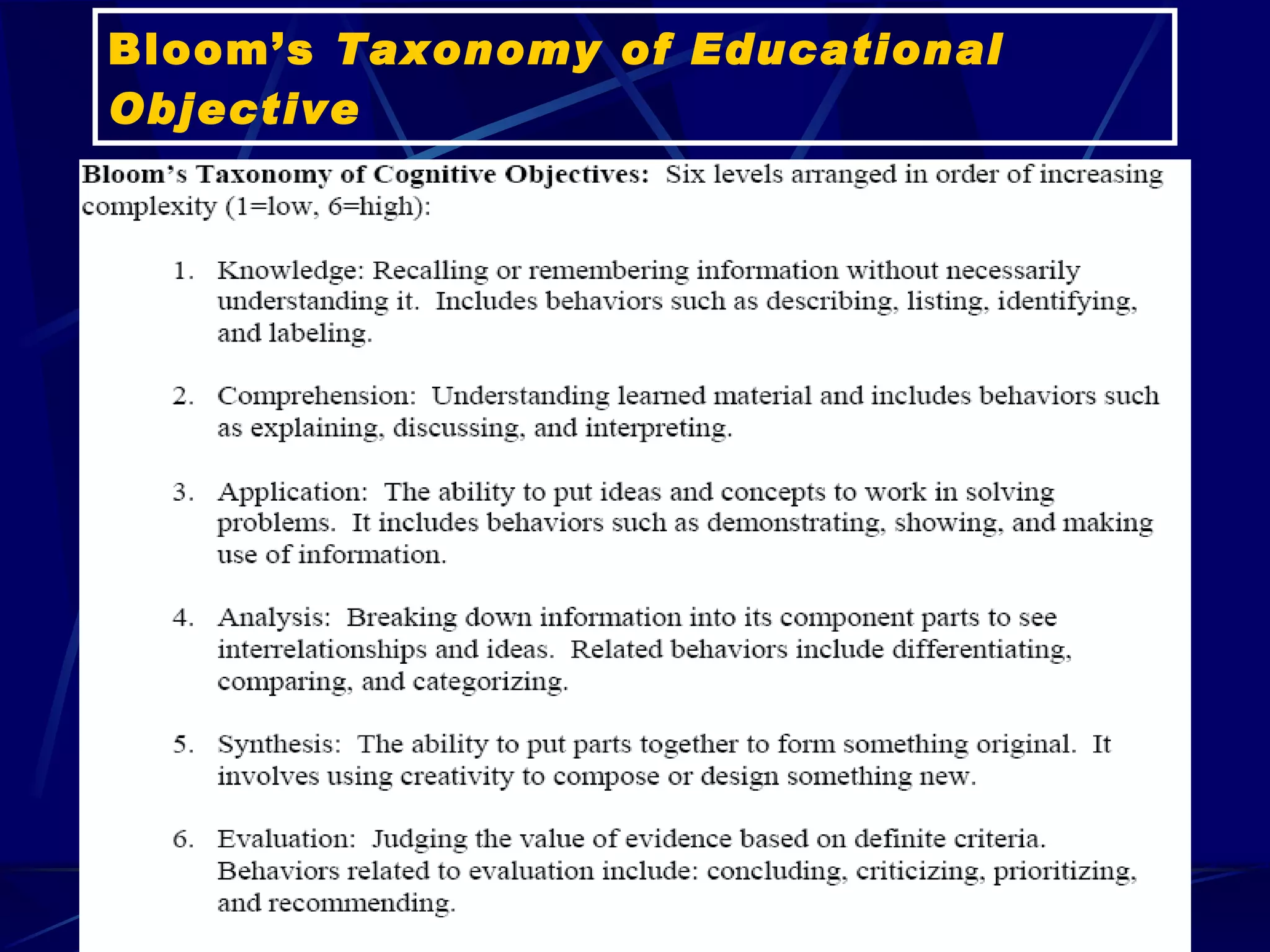 Bloom’s  Taxonomy of Educational Objective 