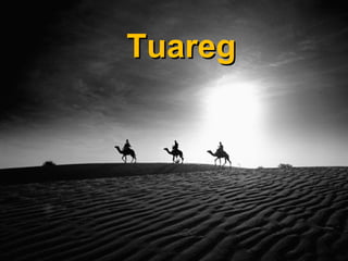 Tuareg 