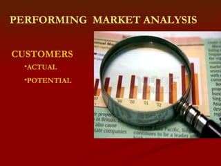 PERFORMING  MARKET ANALYSIS CUSTOMERS ACTUAL POTENTIAL 