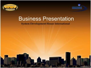 Business Presentation System Development House International 