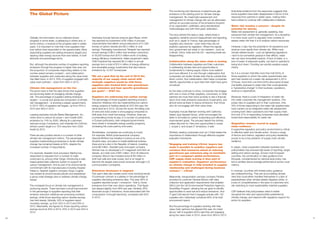 10 11
The Global Picture
Globally, the information we’ve collected shows
progress in some areas, a plateauing in others and, in
some metrics, a reversal of the progress seen in earlier
years. It is important to note that more suppliers than
ever before have responded to the questionnaire. More
responding suppliers are setting emissions targets and
tapping clean energy sources than ever before, in both
absolute and percentage terms.
But, although the absolute number of suppliers reporting
emissions through the program is higher than ever, but
the proportion of companies responding relative to the
number asked remains constant – and collaboration
between suppliers and customers along the value chain
has fallen back. In 2014, 50% of suppliers engaged with
value chain partners – down from 56% in 2013.
Climate risk management on the rise
The good news is that the data shows that suppliers
are becoming better at managing climate change
risk. The percentage of suppliers setting emissions
targets – a crucial and advanced component of climate
risk management – is showing a steady upward trend.
In 2014, 48% of suppliers set targets, up from 44% in
2013 and 39% in 2012.
Leading examples include Waste Management, Inc.,
which aims to reduce its scope 1 and mobile GHG
emissions by 15% by 2020, offering its customers
reduced scope 3 emissions, and materials firm DuPont,
whose current target is a 15% reduction from 2004
levels by 2015.
There are also positive trends in a number of other
climate risk management metrics. The percentage of
suppliers implementing procedures to tackle climate
change has remained steady at 62%, despite the
increased number of respondents.
For example, Brazilian food processor Marfrig has
responded to requests from a number of major
customers by, among other things, introducing a web-
based global data collection system to support its
carbon management. And as part of its environmental
commitment with its manufacturers including Imperial
Tobacco, Spanish logistics company Grupo Logista
has revised its environmental policies and established
a group-wide strategic plan to address climate change
issues.
This increased focus on climate risk management is
producing results. There has been a small improvement
in the percentage of suppliers reporting that their
emission reduction initiatives are producing monetary
savings, while those reporting carbon dioxide savings
has held steady. Globally, 33% of suppliers report
monetary savings, up from 32% in 2013 and 29% in
2012. Meanwhile, the figures for those reporting carbon
savings stood at 40% in 2014, 40% in 2013 and 34% in
2012.
Examples include German pharma giant Bayer, which
has reported an investment of $5 million in process
improvements that deliver annual reductions of 51,000
tonnes of carbon dioxide and $5.2 million in cost
savings. Packaging manufacturer Tetrapak has reported
annual savings of $6.3 million and emission reductions
of 30,000 tonnes from $16.5 million-worth of building
energy efficiency investments. Italian equipment maker
CNH Industrial has reported $4.3 million in annual
savings from a total of $12.4 million of energy efficiency
and renewable energy investments that also reduce
emissions by 12,437 tonnes/year.
“We set a goal that by the end of 2015 the
majority of our supply chain spend with
strategic suppliers would be with those
suppliers who tracked their own greenhouse
gas emissions and have specific greenhouse
gas goals”. – AT&T Inc.
Suppliers are embracing low-carbon energy
The percentage of those suppliers reporting emission
reduction initiatives who are implementing low-carbon
energy projects is holding steady at 22% this year, the
same level as in 2013. Across the world, the falling cost
of wind and solar power is encouraging companies to
shift away from fossil fuel energy. However, there are
countervailing forces at play. In a number of jurisdictions,
in Europe particularly, cash-strapped governments
have reined in renewable energy subsidy programs,
increasing the costs paid by end-users.
Nonetheless, companies are continuing to invest.
For example, British pharmaceutical company
GlaxoSmithKline has installed a turbine at one of its
Scottish sites, and plans to install additional turbines
there and at a site in the Republic of Ireland, investing
some $6 million. Swedish pulp and paper company
Holmen has co-developed a 51-megawatt wind farm at
Varsvik, at a total cost of $91 million. And US telecoms
company Verizon has invested some $160 million in
both fuel cells and solar power, and is on target to
become the largest solar-power producer amongst U.S.
communication companies.
Emissions disclosure is stagnant
This year’s data also reveals some more worrying trends.
Of particular concern is a plateau in the percentage of
suppliers disclosing emissions data. This year, 65% of
suppliers reported scope 1 emissions – that is, those
emissions from their own direct operations. That figure
has dipped slightly, from 66% last year. Similarly, 64%
disclosed scope 2 emissions, those associated with the
consumption of bought electricity, compared with 65%
in 2013.
The monitoring and disclosure of greenhouse gas
emissions is the starting point for climate change
management. No meaningful assessment and
management of climate change risk can be attempted
without an accurate picture of the emissions footprint
of an organization, preferably using standardized
methodologies and with third-party verification.
The story behind the data is clear: where there is
regulatory certainty around measurement and reporting,
such as in Japan or France, high percentages of
suppliers also disclose – even when they are not
explicitly captured by regulation. Where the signals
from government are weak or non-existent – such as
in Brazil, China, India and the US – reporting levels are
disappointing.
Collaboration along the value chain is lacking
Collaboration between suppliers and their customers
in addressing climate risks and opportunities is
fundamental to making supply chains more resilient
and more efficient. It is only through collaboration that
companies can tackle climate risks that lie outside their
direct control. And collaboration often helps companies
identify opportunities or spot risks that might have gone
unnoticed.
As the data continues to show, companies that engage
with one or more of their suppliers, consumers, or other
partners are more than twice as likely to see a financial
return from their emissions reductions investments, and
almost twice as likely to reduce emissions, than those
who do not engage with their value chain.
Examples include Walmart working with California-
based Jaya Apparel Group, which encouraged the
latter to formalize its carbon footprinting and efficiency
improvement goals. The process helped the clothes
maker discover its “risks and opportunities in scope
1, scope 2, and scope 3” emissions, it said.
Similarly, leading companies such as L’Oréal realize the
importance of collaboration through effective supplier
evaluation framework.
“Engaging and training L’Oréal buyers has
made it possible to mobilise suppliers and
convince that measures aimed at reducing
greenhouse gas emissions play an inevitable
part of a company’s global performance.
CDP supply chain scoring is then part of
supplier’s evaluation. Suppliers’ performance
on climate change is fully included in supplier
relationship and challenged during business
reviews.” – L’Oréal
Meanwhile, transportation services company Penske
provided its customer General Motors with data
collection and application requirements that enabled
GM to join the US Environmental Protection Agency’s
SmartWay Program, allowing the car giant to identify
opportunities to save fuel and reduce emissions. And
IT giant Dell reports that it engages actively with 132
suppliers who collectively constitute 90% of its total
procurement spend.
But the percentage of suppliers working with their
value chain partners has slipped this year. As noted
above, half of suppliers (50%) said they are engaging
along the value chain in 2014, down from 56% in 2013.
Anecdotal evidence from the responses suggests that
some suppliers have been disappointed in terms of the
response from partners in earlier years, making them
less inclined to continue with collaboration initiatives.
Water risk remains a concern – despite its
potential for shocks.
Water risk assessment is, generally speaking, less
advanced than climate risk management. As a discipline,
it is more novel, and it is arguably more complex to
assess water risk than it is to analyze carbon exposures.
However, it also has the potential to hit operations and
revenue more rapidly than climate risk. While most
climate-related issues – such as tightening regulations
– tend to be somewhat gradual in their effects, water
risk can have immediate impacts. A lack of water, or a
lack of water of adequate quality, can lead to operations
being shut down. Flooding can quickly paralyze supply
chains.
So it is a concern that little more than half (55%) of
those suppliers to whom the water questionnaire was
sent had carried out a water risk assessment in 2014.
Of those, more than one third (34%) discovered at least
one facility exposed to water risks that could generate
a “substantive change” in their business, operations,
revenue or expenditure.
Moreover, there is a lack of integration of water risk
into wider corporate risk management systems. This
poses risks to suppliers and to their customers. Only
16% of those responding to the water risk questionnaire
have carried out an integrated water-risk assessment
covering both direct operations and their supply chain.
And only 27% of responding companies have allocated
board-level responsibility for water risk.
Regulation remains crucial to supply
chain resilience
A supportive regulatory and policy environment is critical
to effective water and climate action. Across a range
of factors and metrics, regulation and policy leadership
proves to be a key predictor of supply chain climate
resilience.
In Japan, close cooperation between business and
policymakers has ensured high levels of reporting, target
setting and carbon savings. Across most European
countries, the combination of clear guidance from
Brussels, complemented by national-level policy, has
led to similarly above-average performance across most
metrics.
In contrast, countries with limited policy guidance
are underperforming. They are accumulating climate
risks that could either manifest themselves in a lack of
preparedness when climate-related disasters strike, or
a loss of competitiveness in the eyes of customers who
risk switching to more sustainability-oriented suppliers.
CDP believes that policymakers need to better
recognize the risks and opportunities presented by
climate change, and respond with regulatory support for
action by suppliers.
 