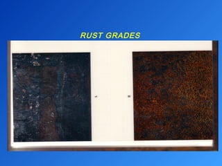 RUST GRADES 
 