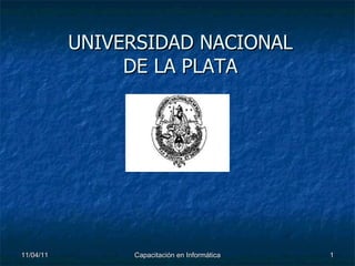UNIVERSIDAD NACIONAL  DE LA PLATA  