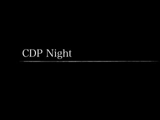 CDP Night
 