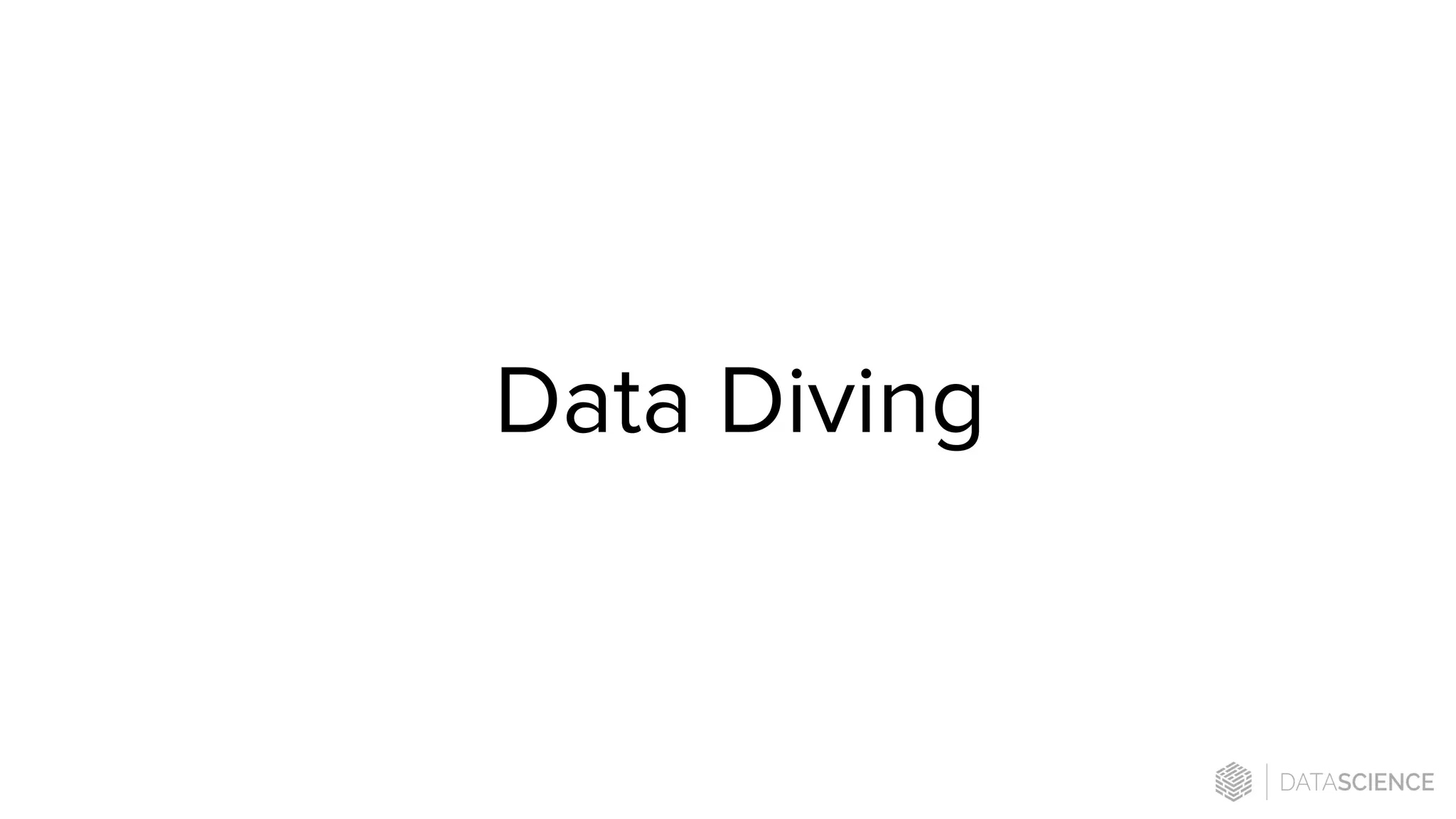 Data Diving